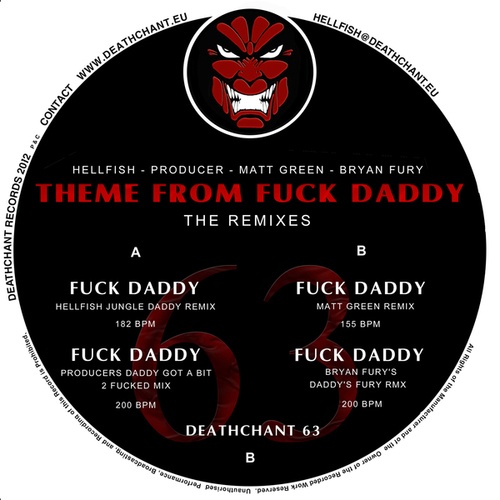 Theme From Fuck Daddy (the Remixes)