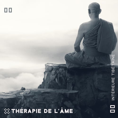 Thérapie de l'âme intérieure tibétaine