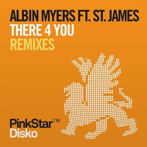 Albin Myers, St. James, Don Palm, Johan Wedel, Tiko's Groove-There 4 You (Remixes)