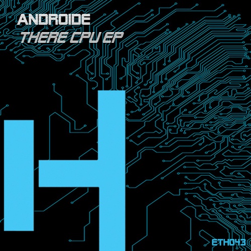 Androide-There CPU
