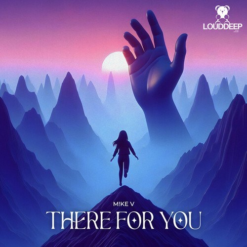 M!KE V-There For You