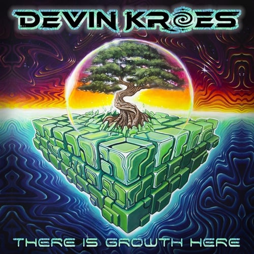 Devin Kroes-There Is Growth Here