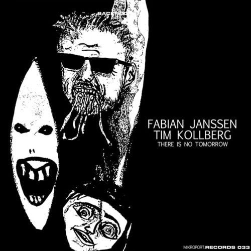 Fabian Janssen, Tim Kollberg-There Is No Tomorrow