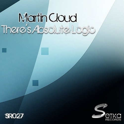 Martin Cloud-There's Absolute Logic