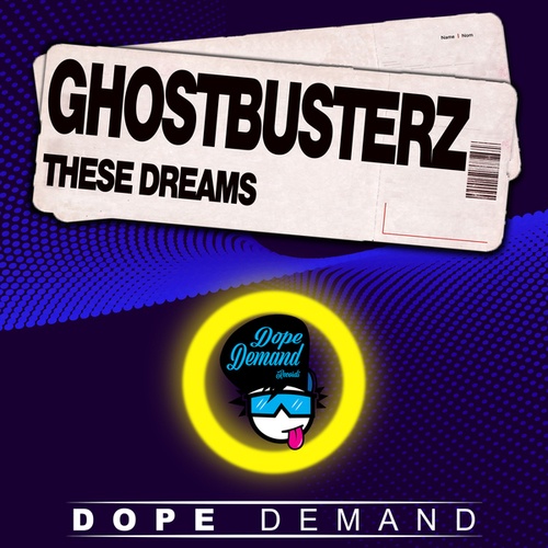 Ghostbusterz-These Dreams