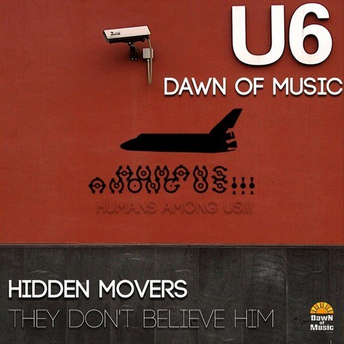 Hidden Movers-They Do Not Believe Him