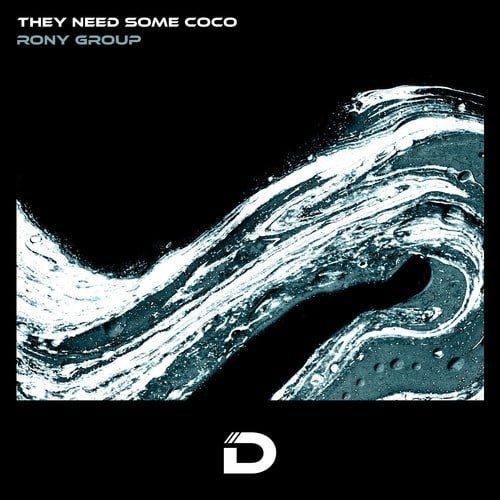 RONY Group-They Need Some Coco