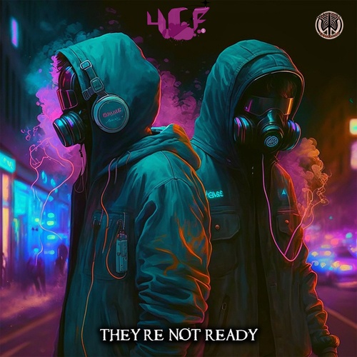 4CR-They're Not Ready