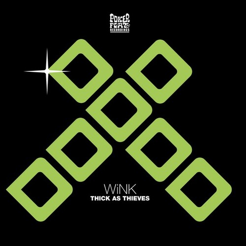 Josh Wink-Thick As Thieves