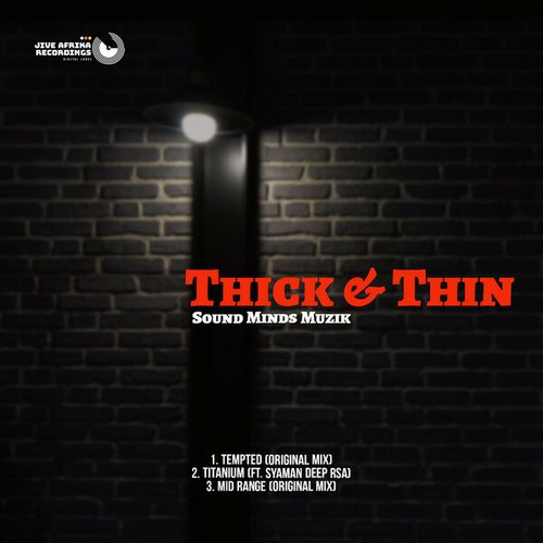 Thick & Thin