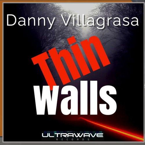 Danny Villagrasa-Thin walls