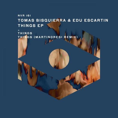 Tomas Bisquierra, Edu Escartin, MartinoResi-Things EP