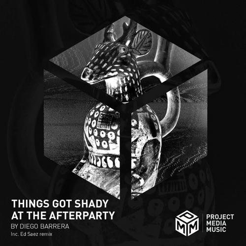 Diego Barrera, Ed Saez-Things Got Shady At The Afterparty