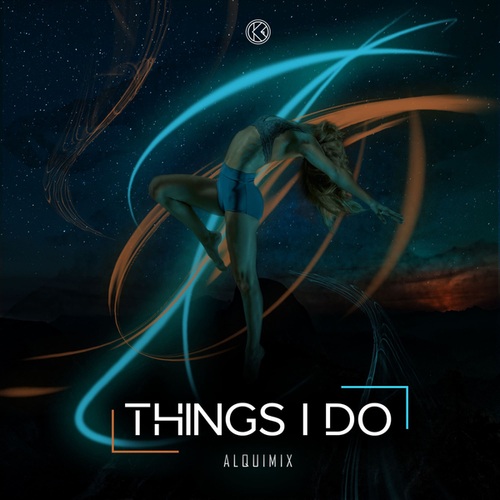 Alquimix-Things I Do