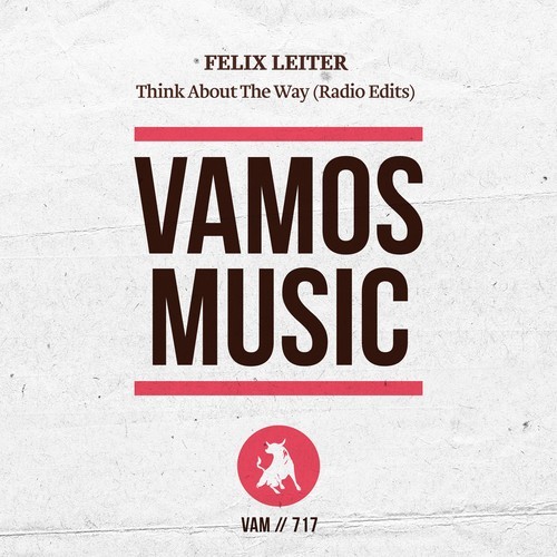 Felix Leiter, Menini & Viani, DJ Wady, Rio Dela Duna-Think About the Way (Radio Edits)