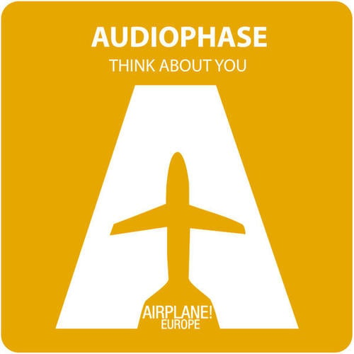 Audiophase-Think About You