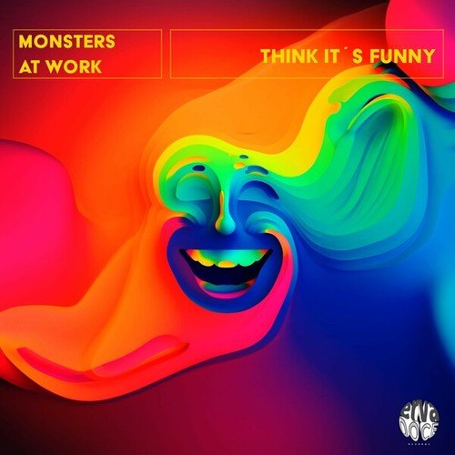 Monsters At Work-Think It's Funny (Original Mix)