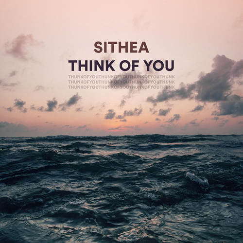 SITHEA-Think Of You