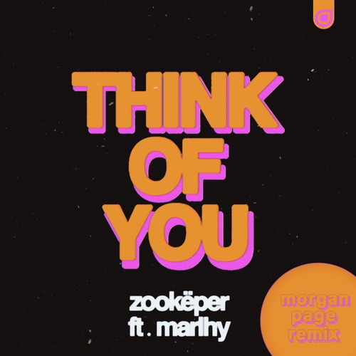 Marlhy, Zookëper, Morgan Page-Think of You