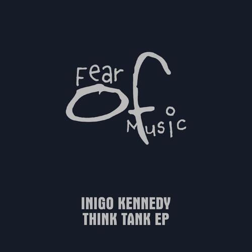 Inigo Kennedy-Think Tank EP