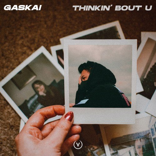 Gaskai-Thinkin' Bout U