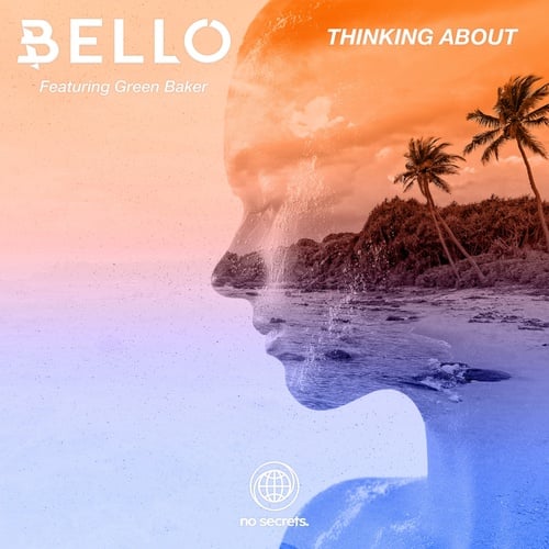 BELLO, Green Baker-Thinking About (feat. Green Baker)