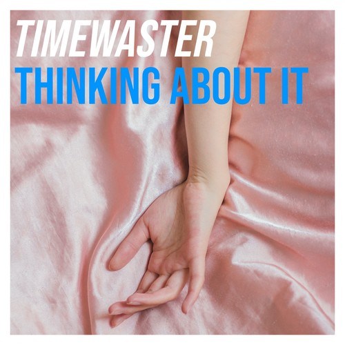 TimeWaster-Thinking About It