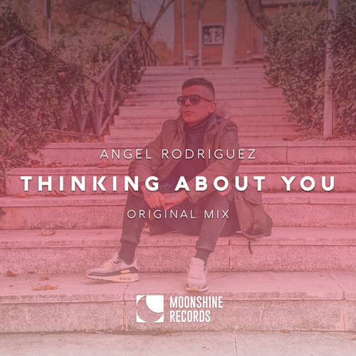 Angel Rodriguez-Thinking About You