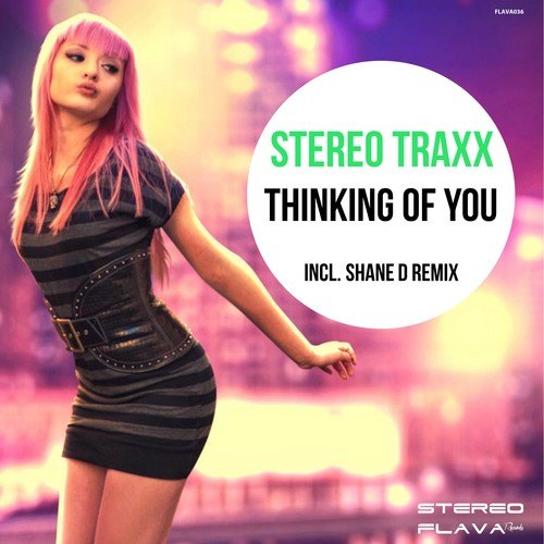 Stereo Traxx, Shane D-Thinking of You
