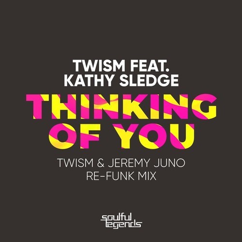 Twism, Kathy Sledge, Jeremy Juno-Thinking of You