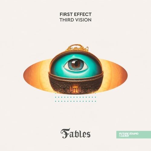 First Effect-Third Vision