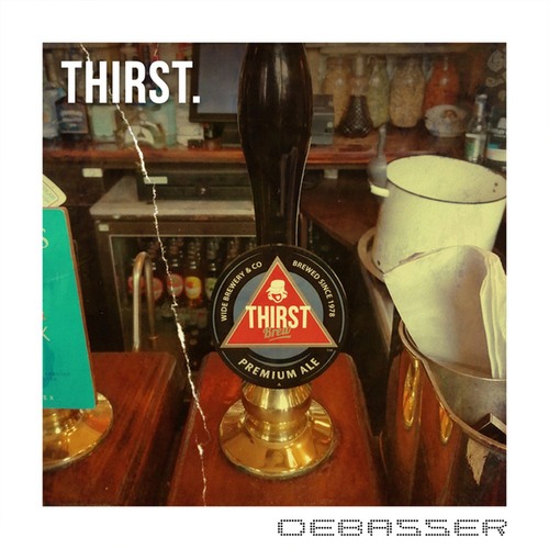 Debasser-Thirst
