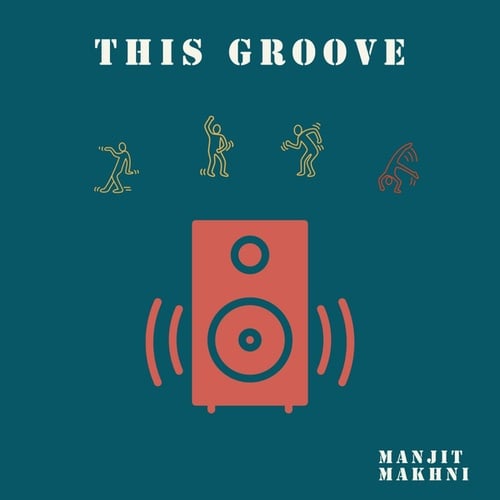 Manjit Makhni-This Groove