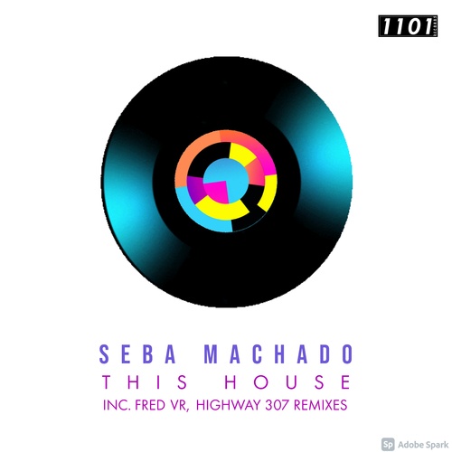 Seba Machado, Fred VR, Highway 307-This House