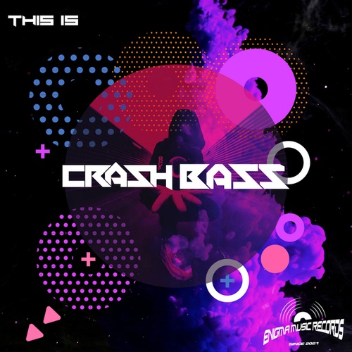 Crash Bass-This Is