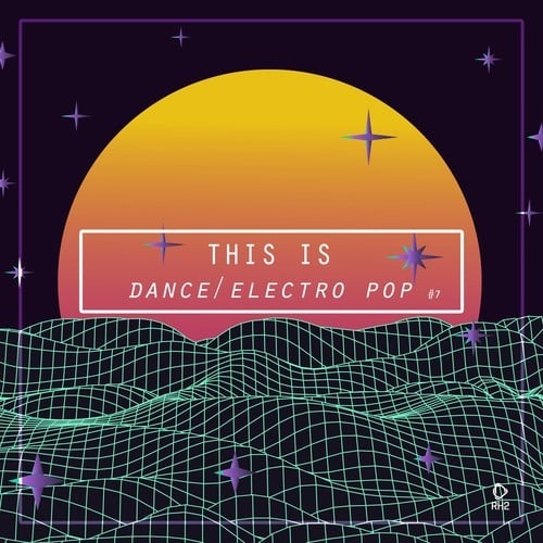 Various Artists-This Is Dance/Electro Pop, Vol. 7