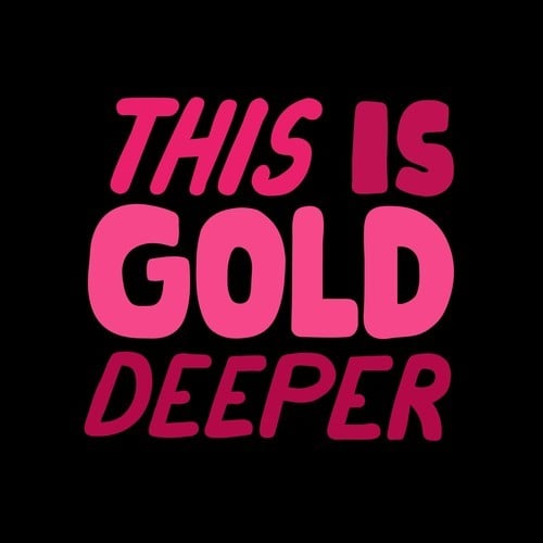 Various Artists-This Is Gold Deeper