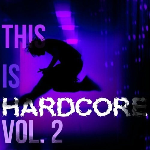Various Artists-This Is Hardcore, Vol. 2