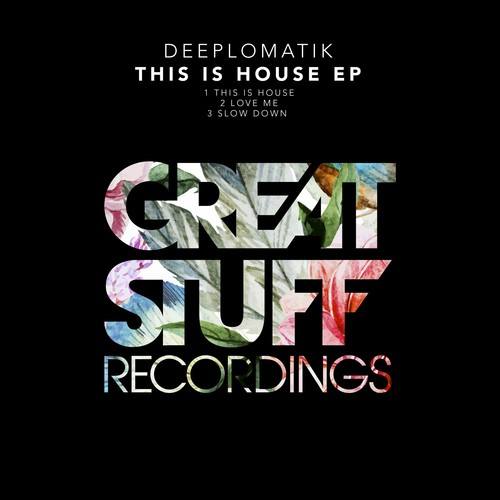 Deeplomatik-This Is House EP