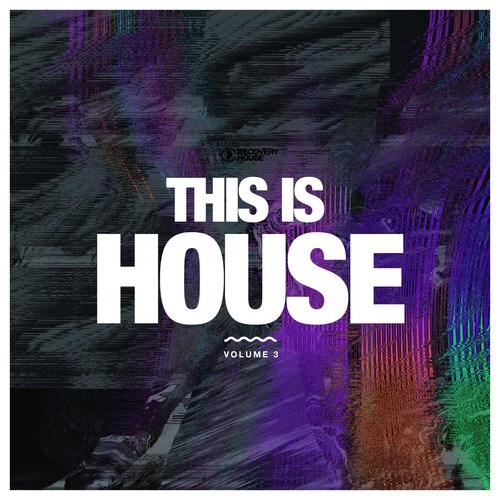 Various Artists-This Is House, Vol. 3