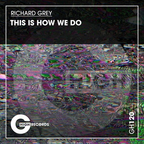 Richard Grey-This Is How We Do