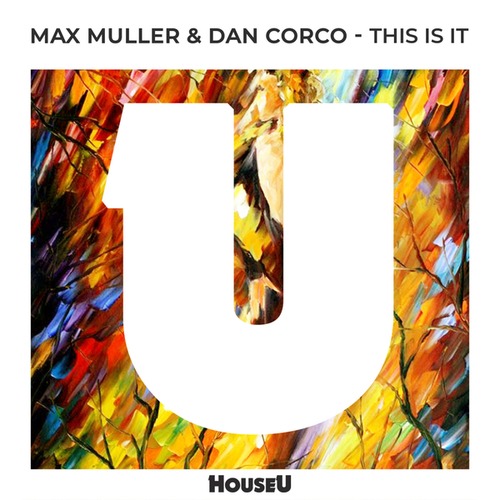 Max Muller, Dan Corco-This Is It