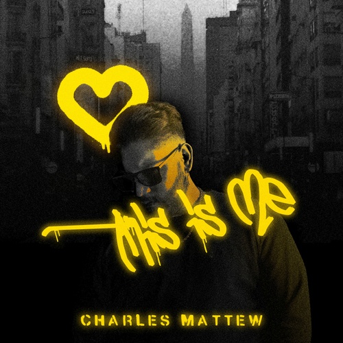 Charles Mattew-This is me