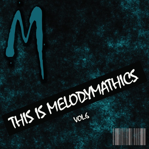 Various Artists-THIS IS MELODYMATHICS Vol.6