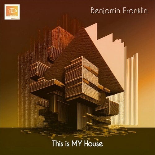 Benjamin Franklin-This Is My House