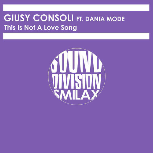 Giusy Consoli, Dania Mode-This is Not a Love Song