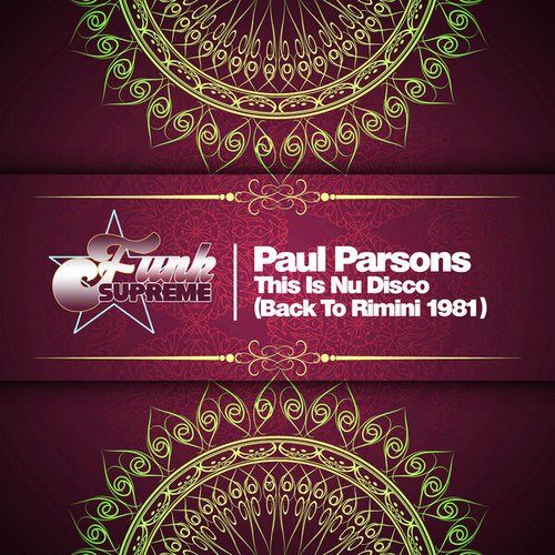 Paul Parsons-This Is Nu Disco, Back to Rimini 1981