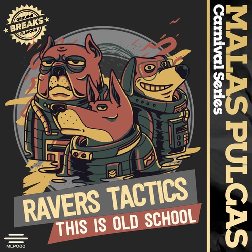 Ravers Tactics-This Is Old School