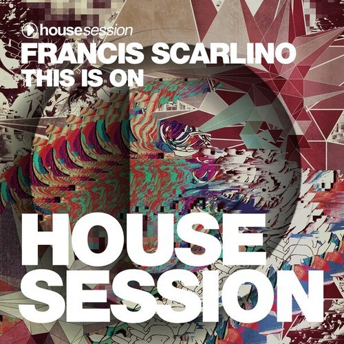Francis Scarlino-This Is On