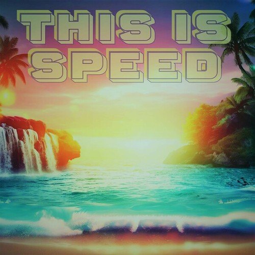 This Is Speed